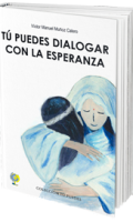 Libro Tu puedes dialogar con la esperanza